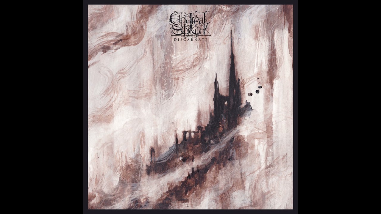 Ethereal Shroud - Discarnate