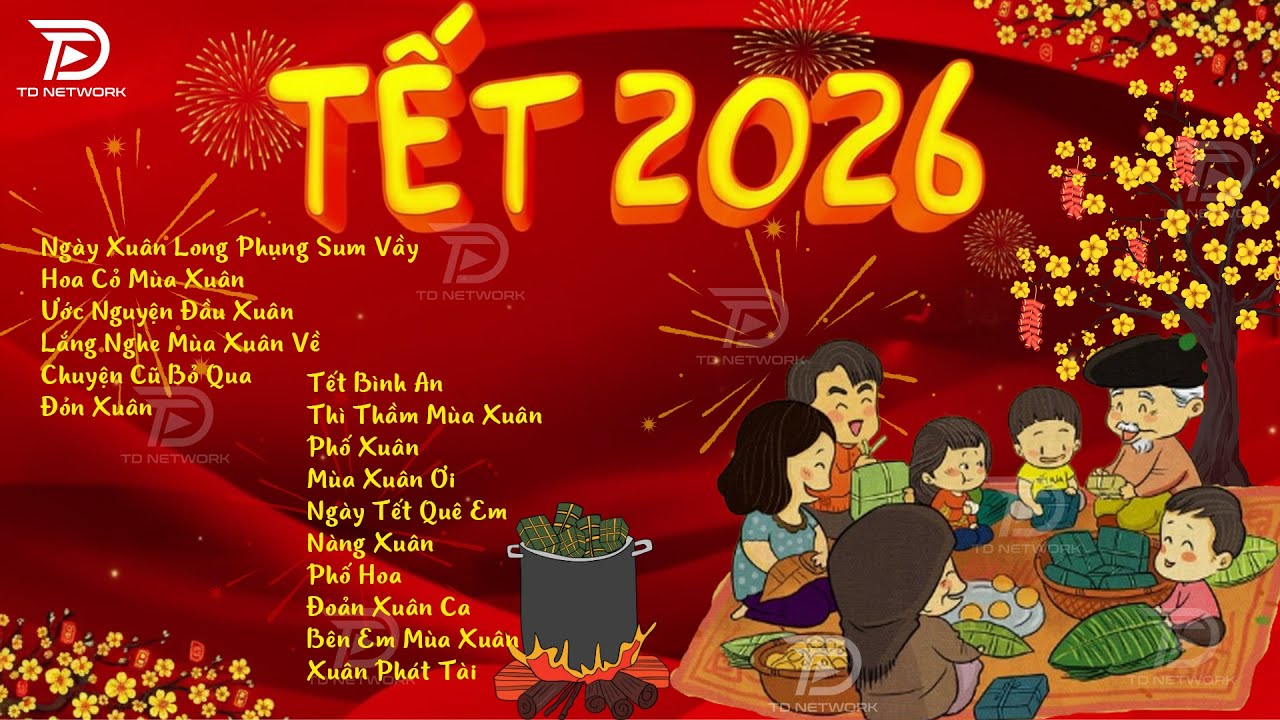 Mở Nhạc Dọn Nhà Đón Tết - Ngày Xuân Long Phụng Sum Vầy - Nhạc Tết 2026 Remix Hay Nhất