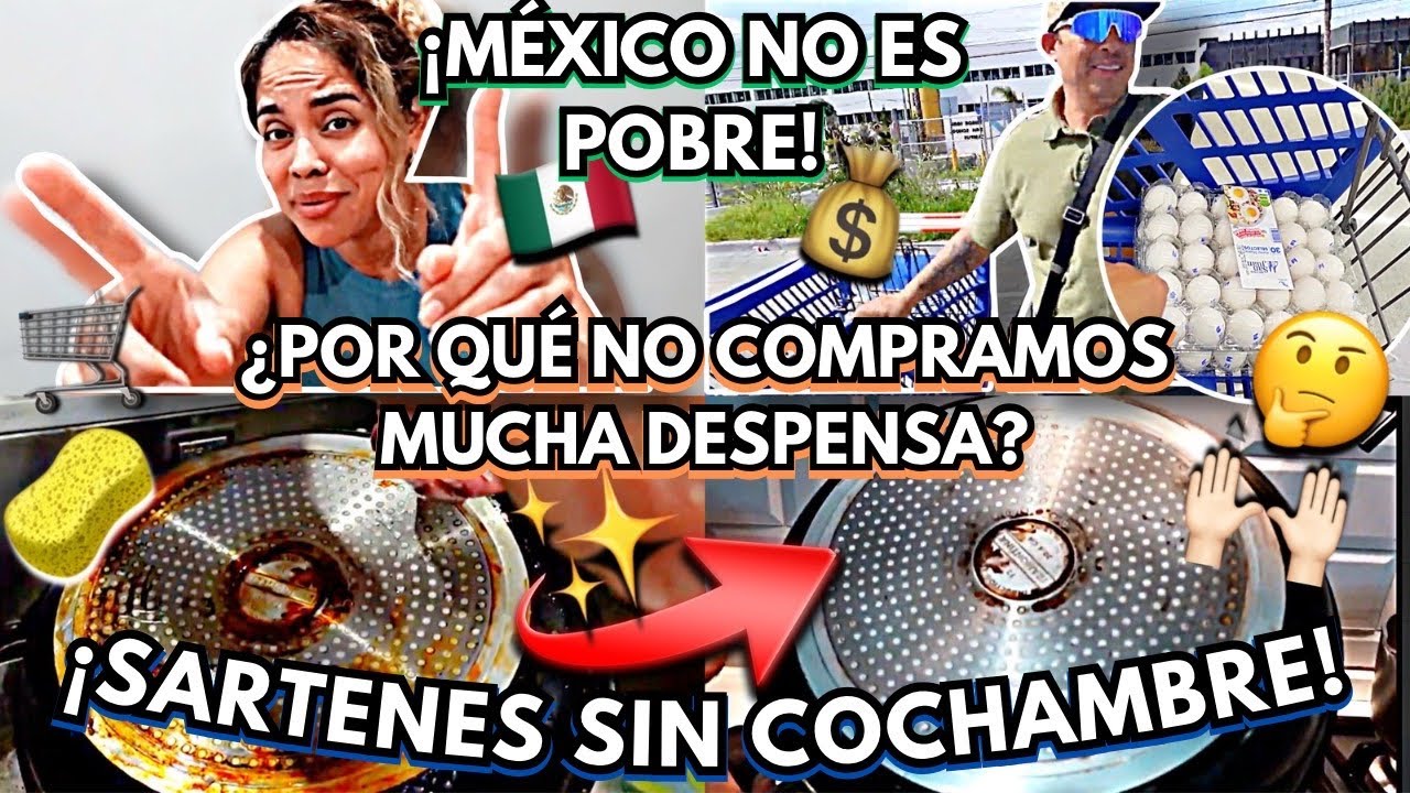 México NO ES POBRE!!! | Porque no COMPRAMOS mucha DESPENSA? | Sartenes SIN COCHAMBRE!