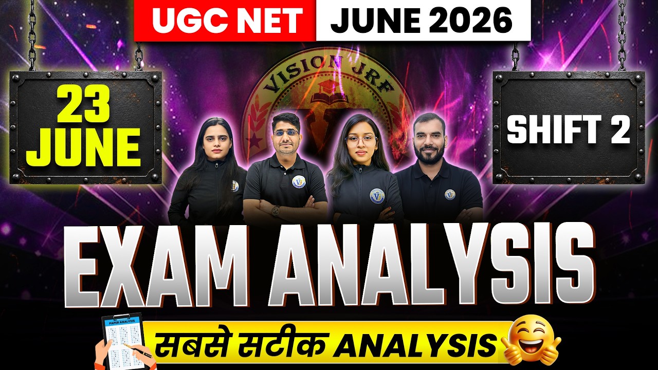 UGC NET June 2026 Paper Analysis | UGC NET 23 June Today Paper 1 Shift 2 Exam Analysis | Vision JRF