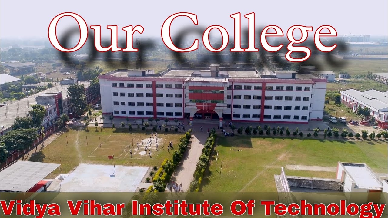 our College || Vidya vihar institute of technology
