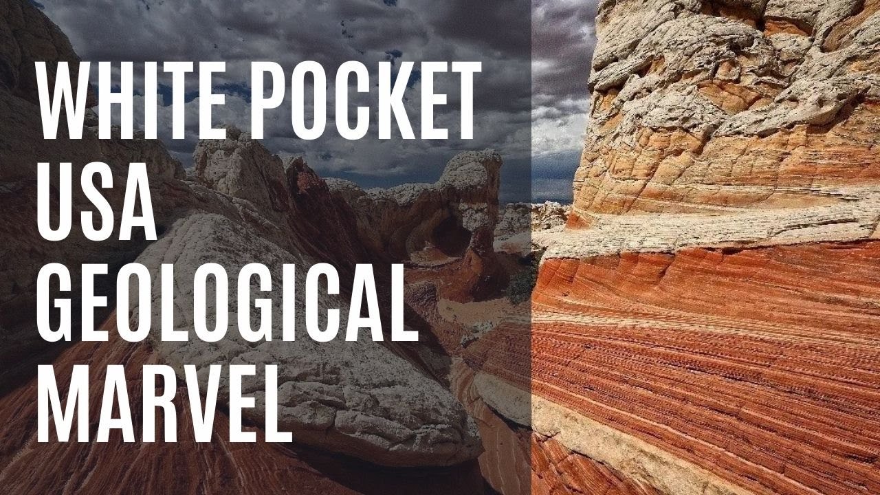 White Pocket, USA  : A Geological Marvel Documentary
