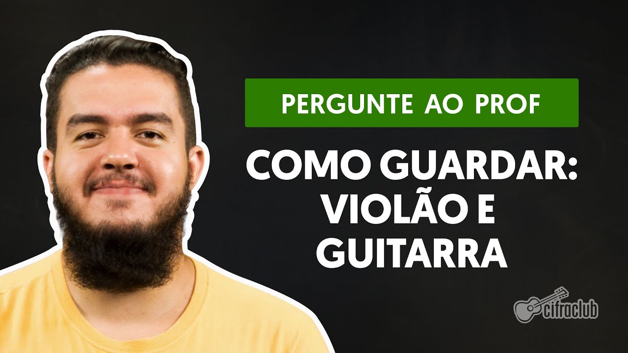 Como guardar meu viol&atilde;o/guitarra? | Pergunte ao Professor