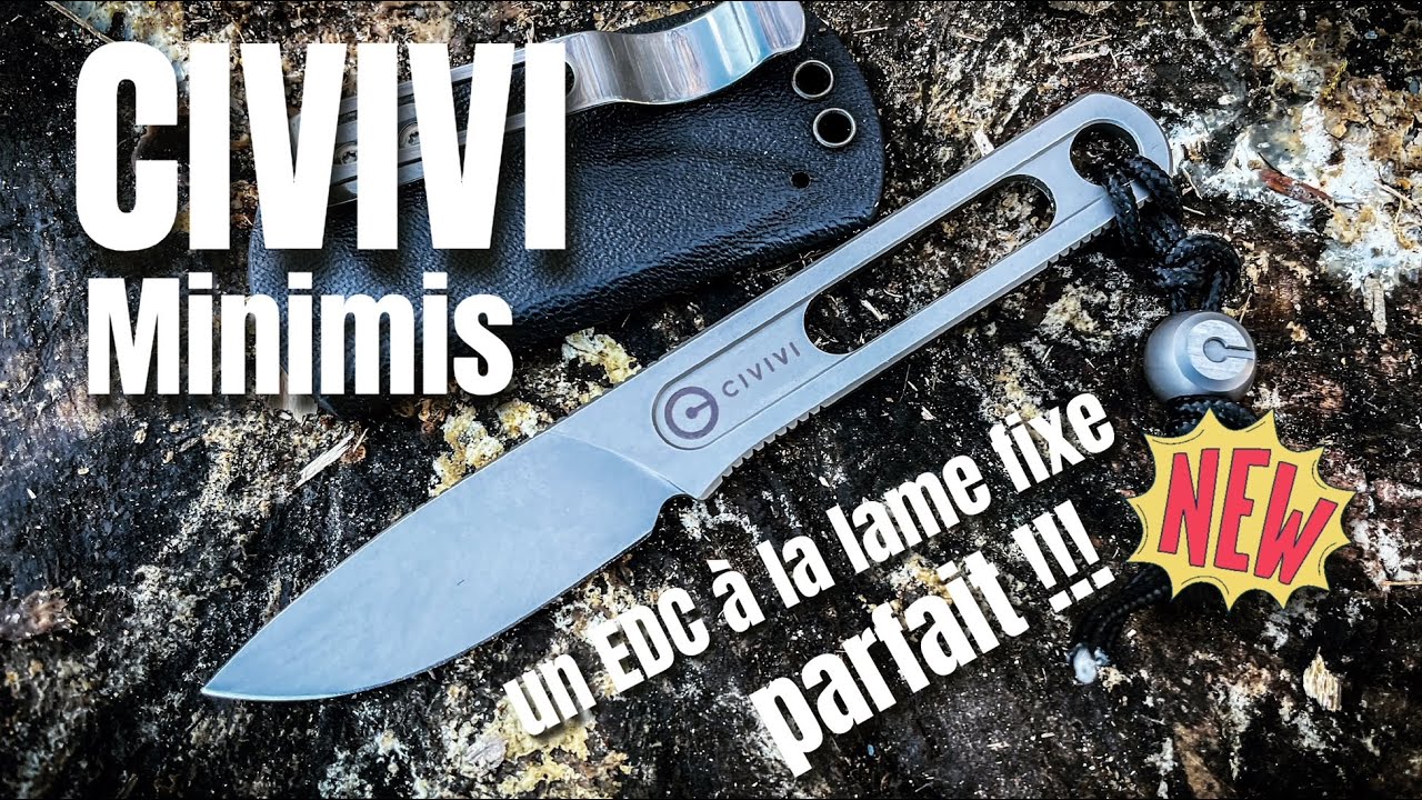 CIVIVI Minimis ... il s'appelle Minimis mais il fait le maximum ce petit EDC !!!