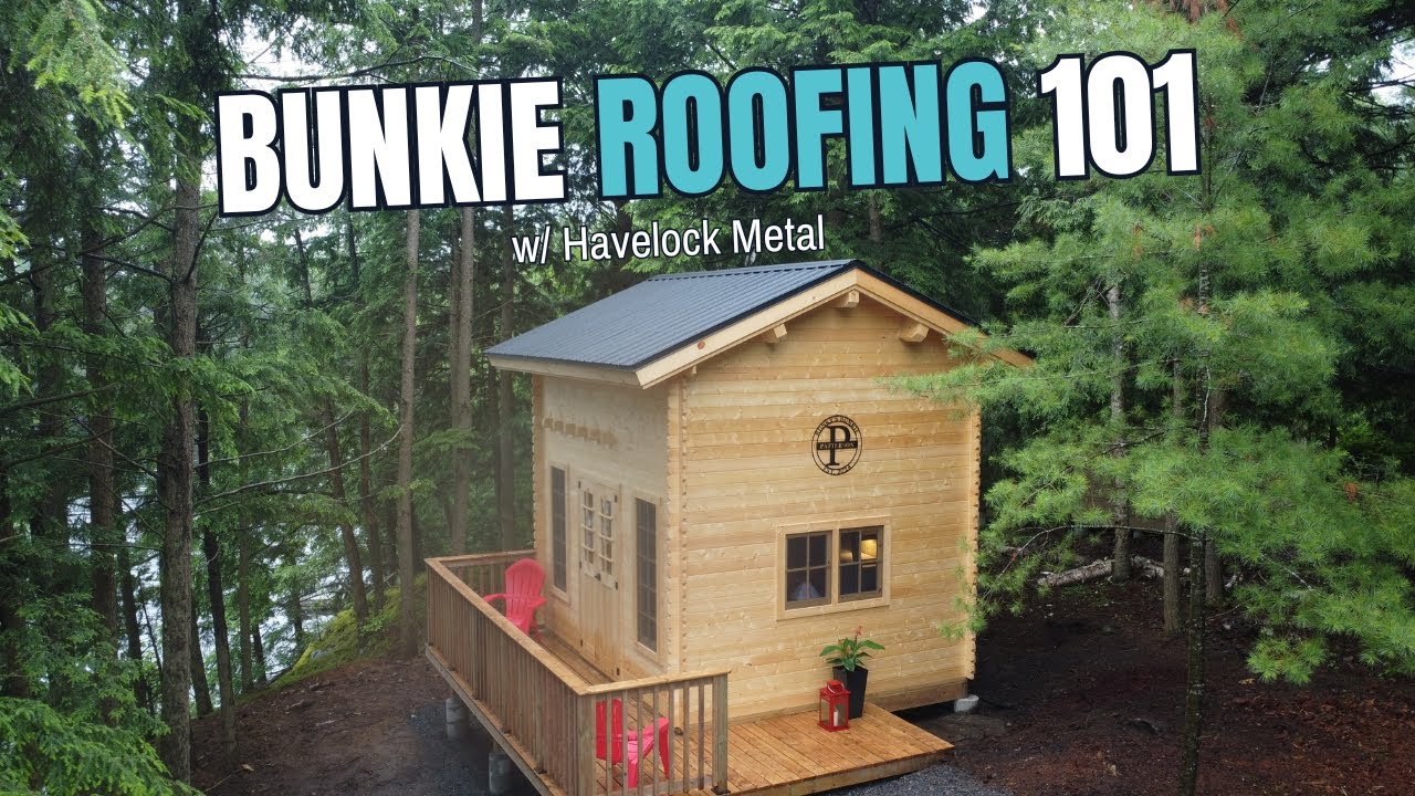 Learn these 12 Roofing Tips for your Bunkie!