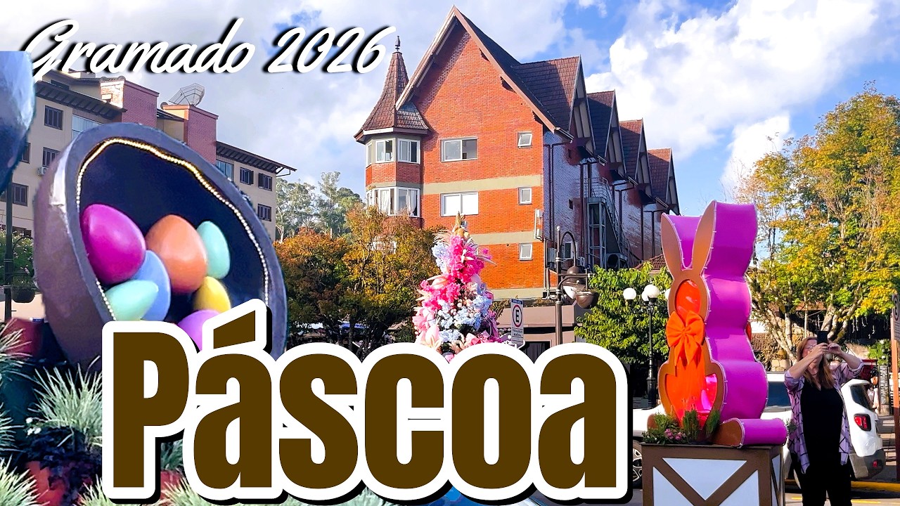 GRAMADO ESTÁ PRONTA PARA A PÁSCOA 2026 [TUDO QUE TEM PARA FAZER NA PRINCIPAL RUA DA CIDADE]