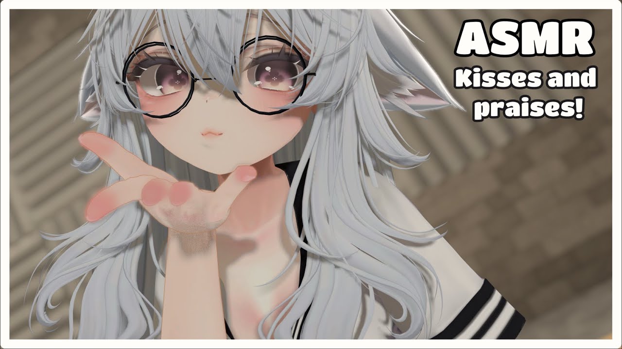 【ASMR Vrchat】Kisses for good sleep! ♥ Praises ♥ Personal Attention ♥