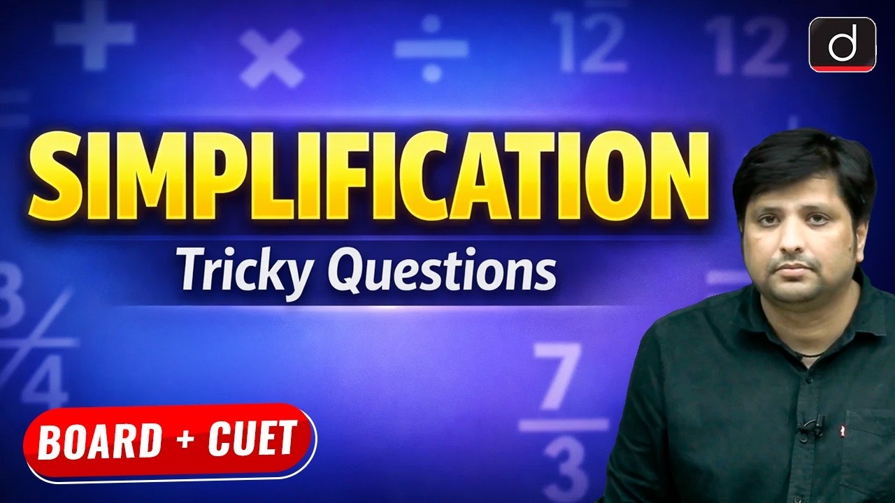 Simplification | Quantitative Aptitude | BOARD + CUET | Drishti CUET & CLAT