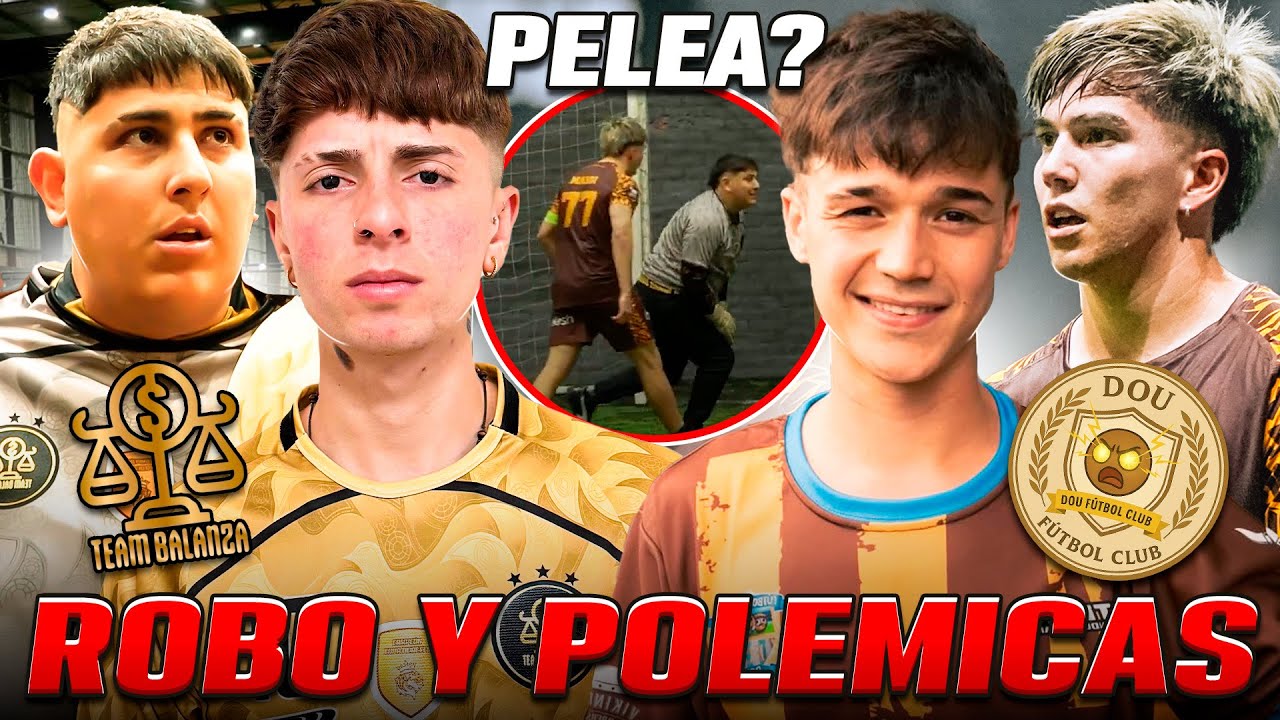 ROBO, EXPULSIÓN y PENALES😱 | TEAM BALANZA vs DOU FC 