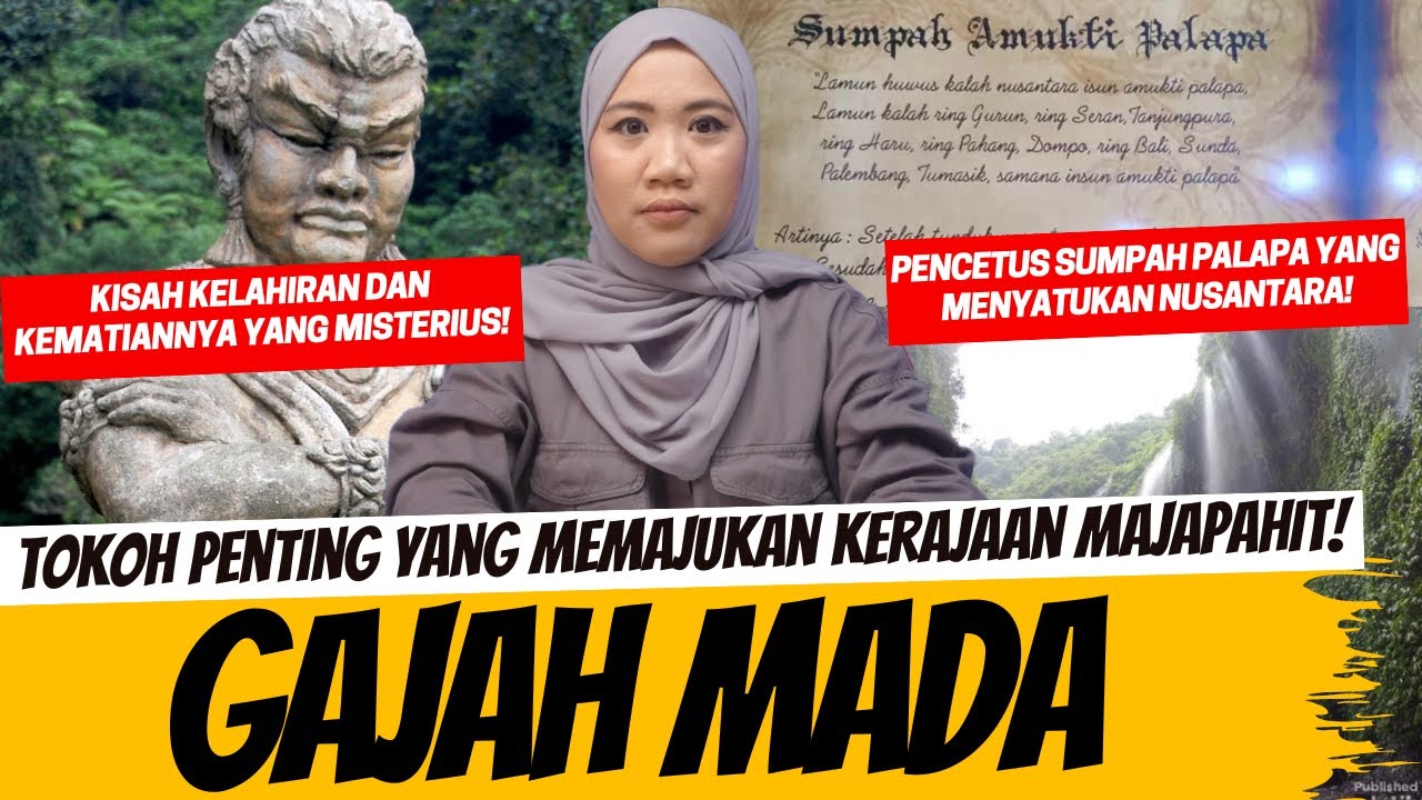 GAJAH MADA - TOKOH PENTING DALAM KERAJAAN MAJAPAHIT!