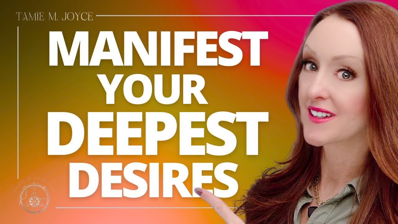 7 Tips for Manifesting Everything You Want and Deeply Desire Consistently, Reliably, and Predictably