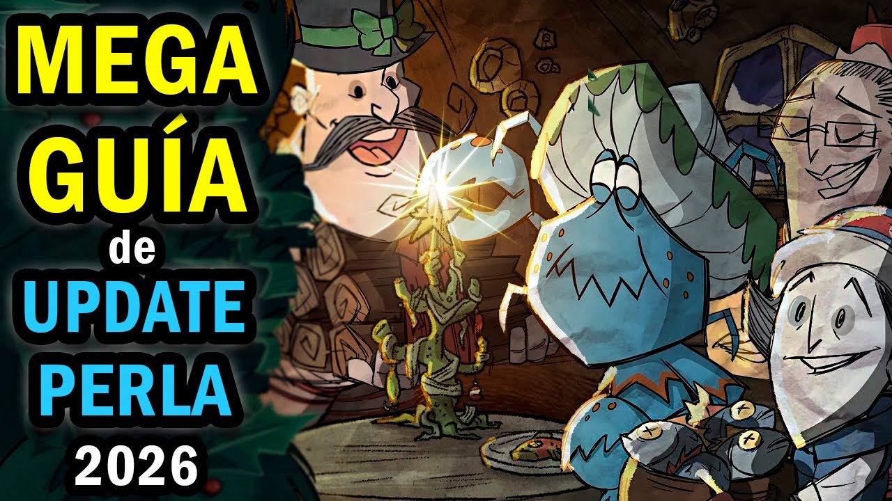 ¡MEGA-GUÍA ACTUALIZACIÓN 2026 de PERLA! | Don't Starve Together Español