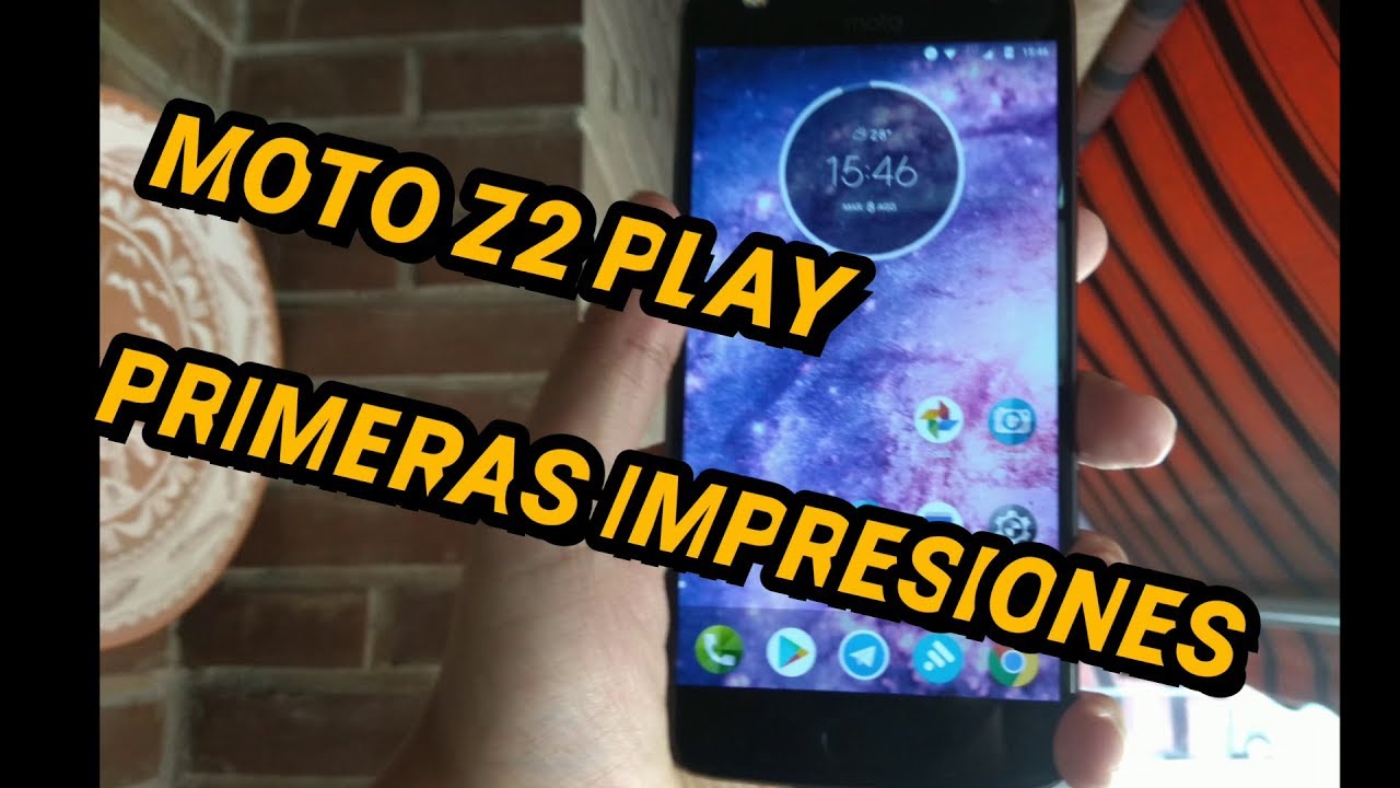 Moto Z2 Play - Primeras impresiones