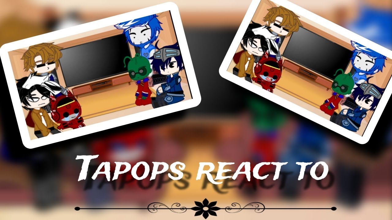 tapops react to... || part 3 || Gacha Club || Boboiboy Galaxy || by : F2ITM_NIAA