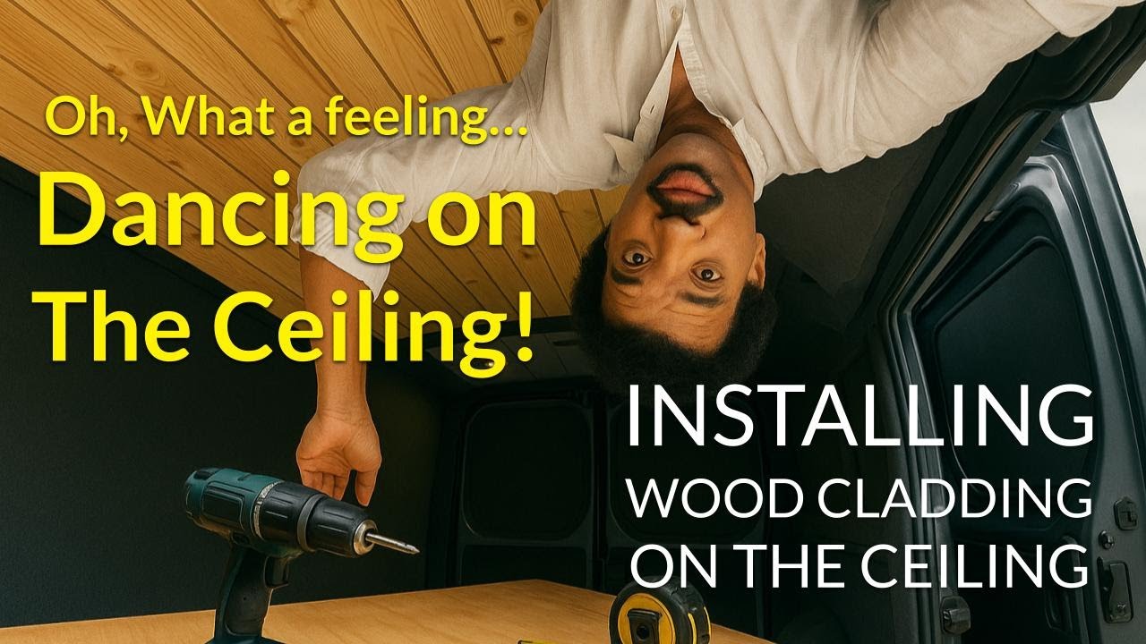 Episode 7: Dancing on the Ceiling | NO EXPERIENCE Vivaro Camper Conversion | Wood cladding ceiling