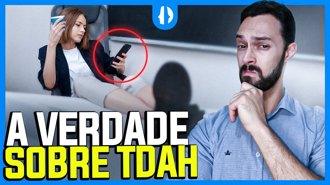 O que é TDAH - Transtorno do Déficit de Atenção e Hiperatividade?
