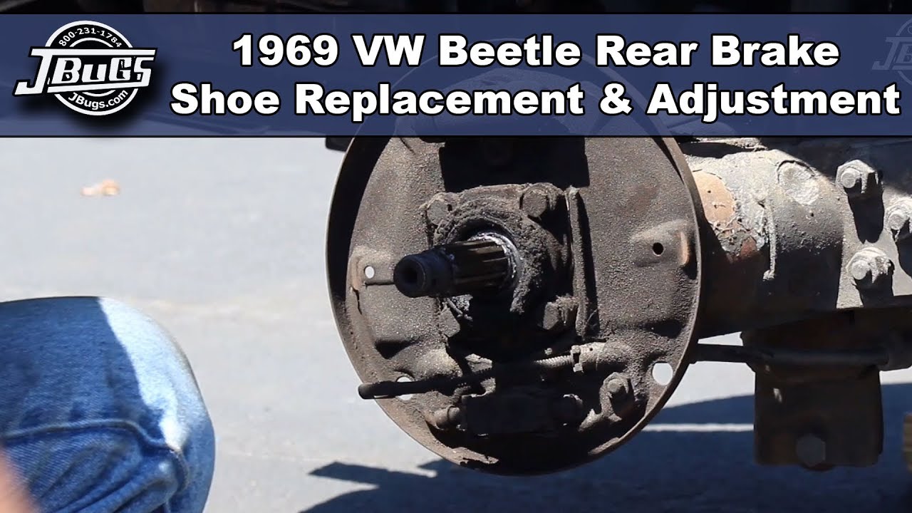 JBugs - 1969 VW Beetle - Rear Brake Shoe Replacement and Adjustment