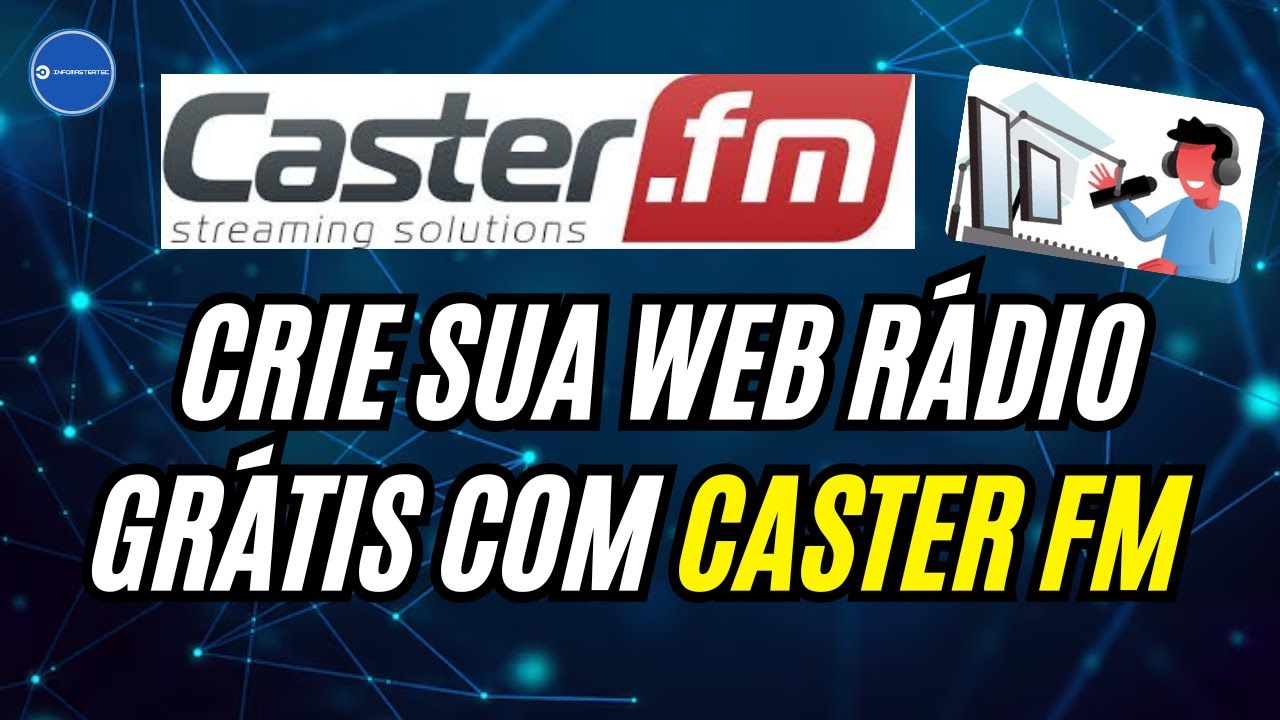 CASTER FM: Como Criar Sua Web Rádio GRÁTIS