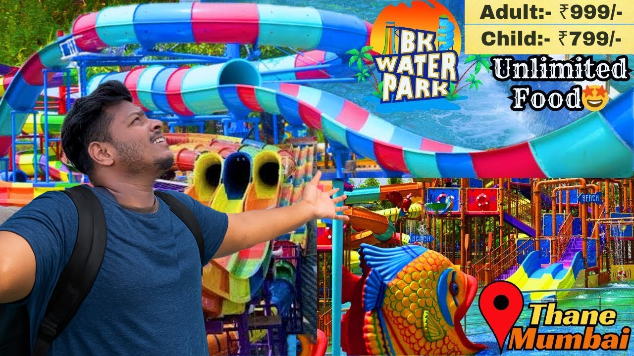 BK Waterpark Thane (Mumbai) | A-Z Complete Guide Ticket,Food,All Water Slides,Locker,etc Must watch