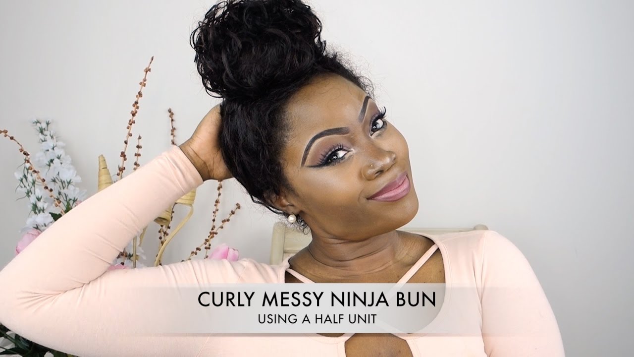 Half Wig No Leave Out - Curly Ninja Bun - T Method