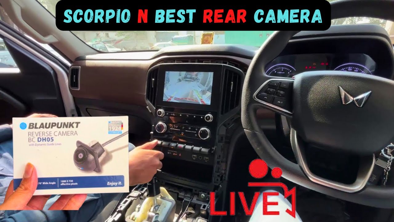 Scorpio N में ये Rear Camera BEST 👌🥳| For Base to TOP  | @TheGKVlogs
