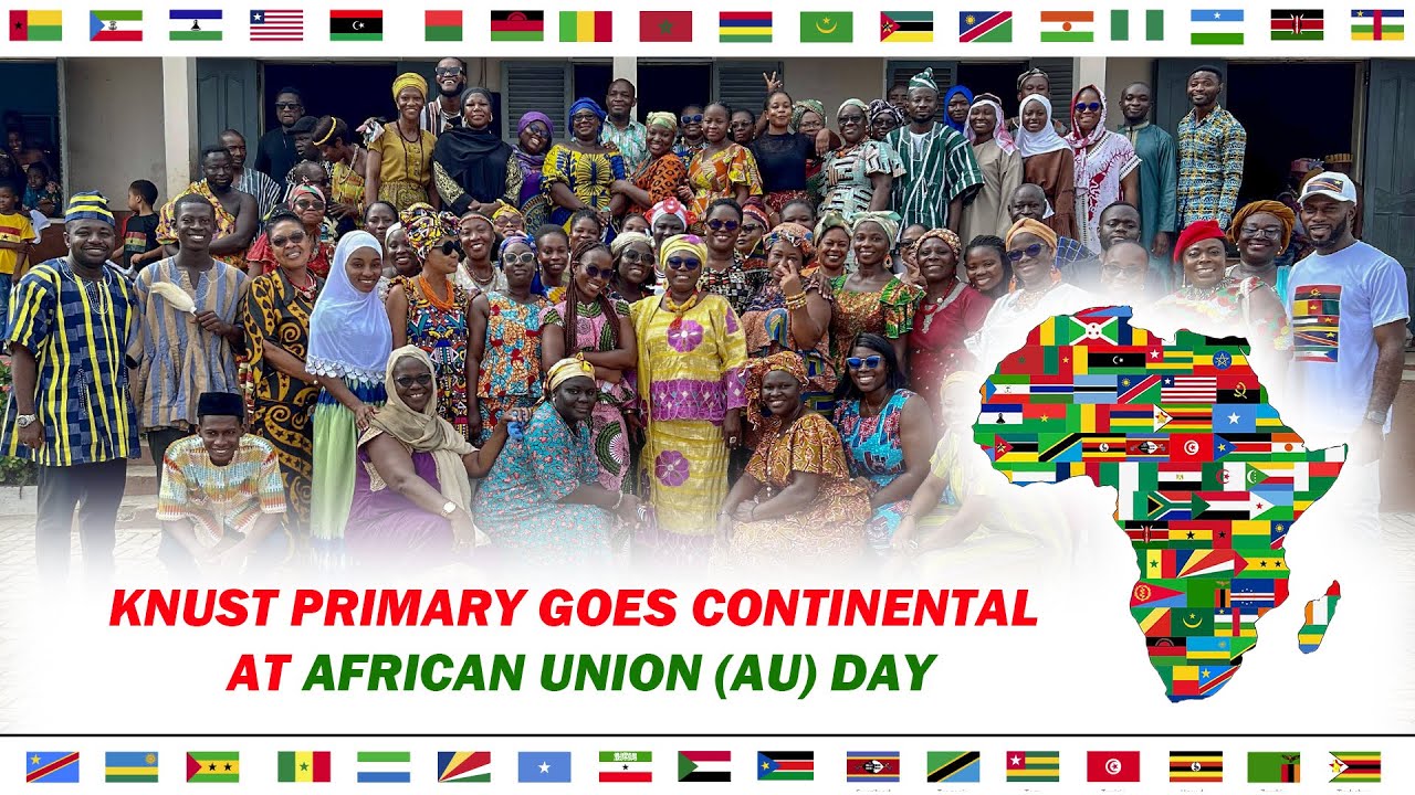 KNUST Primary School's Message To Africa: AU Day Celebration Like Never Before!