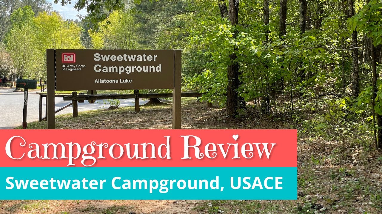 Sweetwater Campground Review - North of Atlanta - Army Corps of Engineers Campground