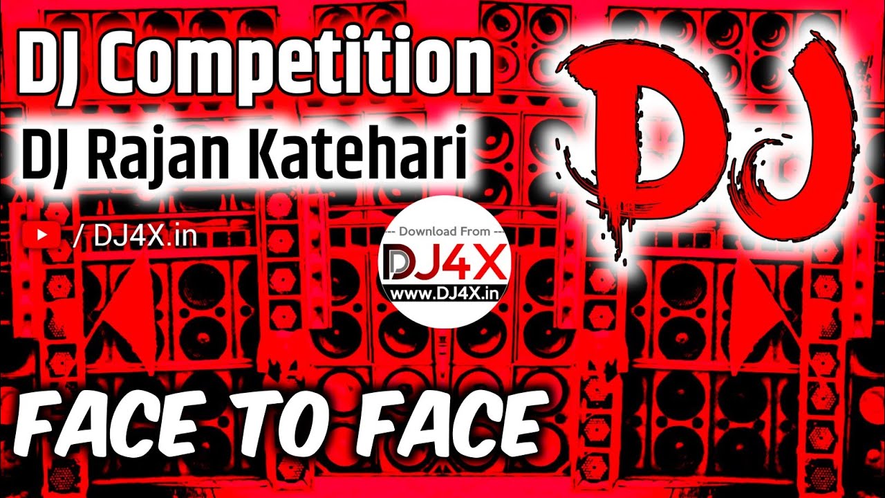 DJ Rajan Katehari Competition Song | खतरनाक VIRAL Face To Face DJ Competition Song | Hard Vibration