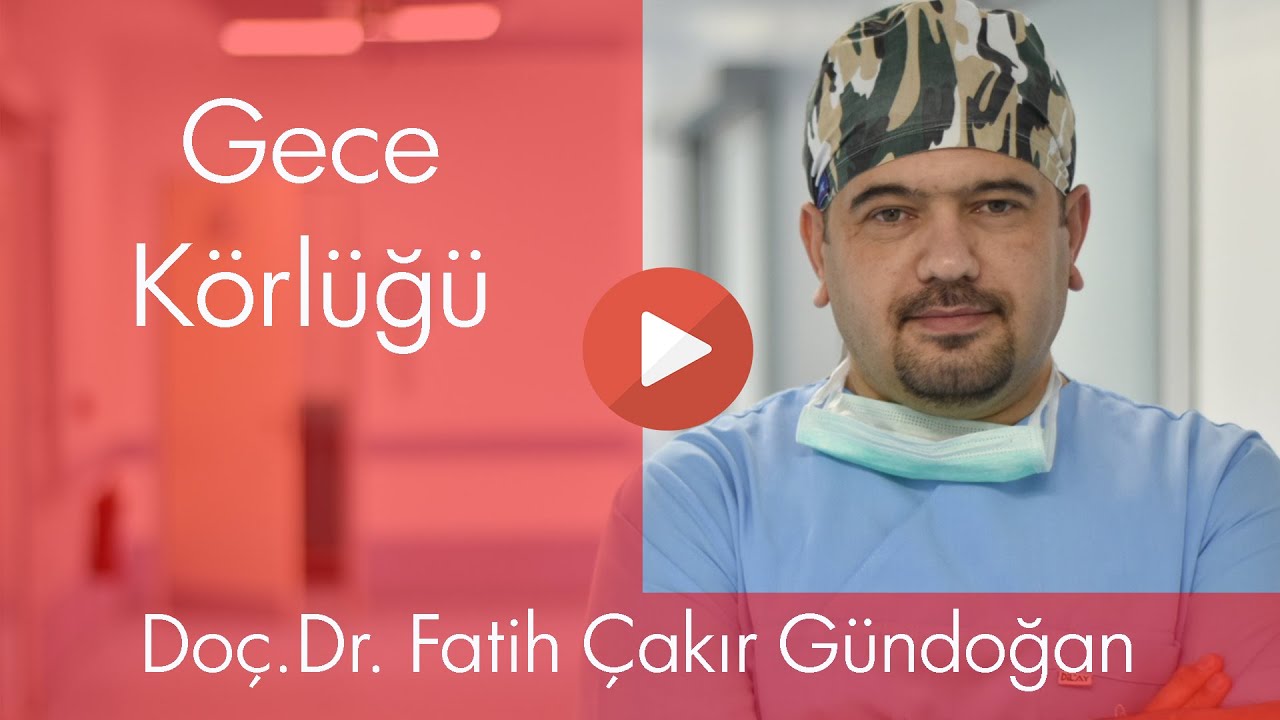 Gece Körlüğü (Tavuk Karası)