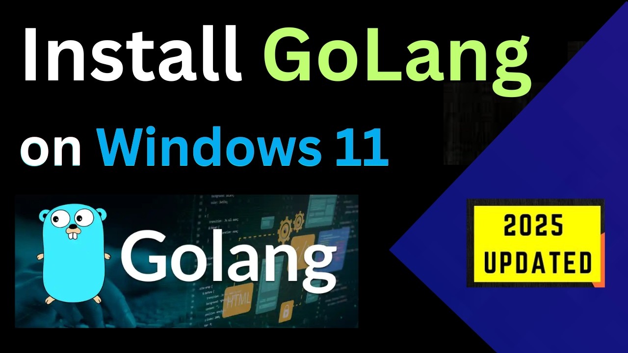 Install GoLang on Windows 11 &ndash; Easy Step-by-Step Guide