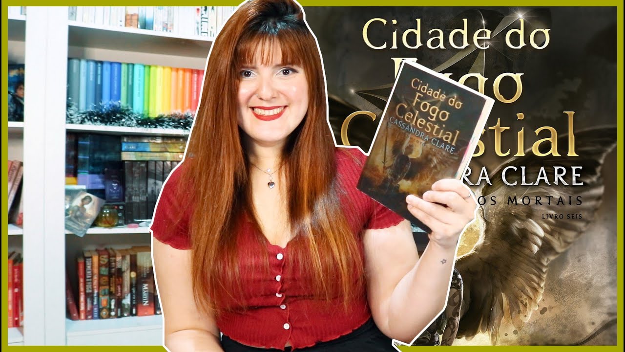 [9] ➰ Cidade do Fogo Celestial - Os Instrumentos Mortais | O C&oacute;dex | De livro em livro