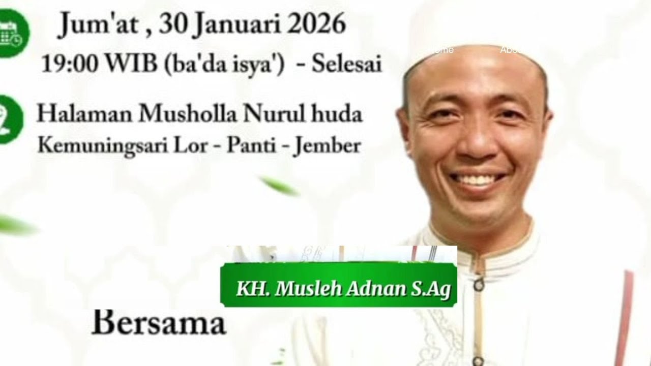 pengajian umum bersama KH Musleh Adnan kemuning sari lor panti jember