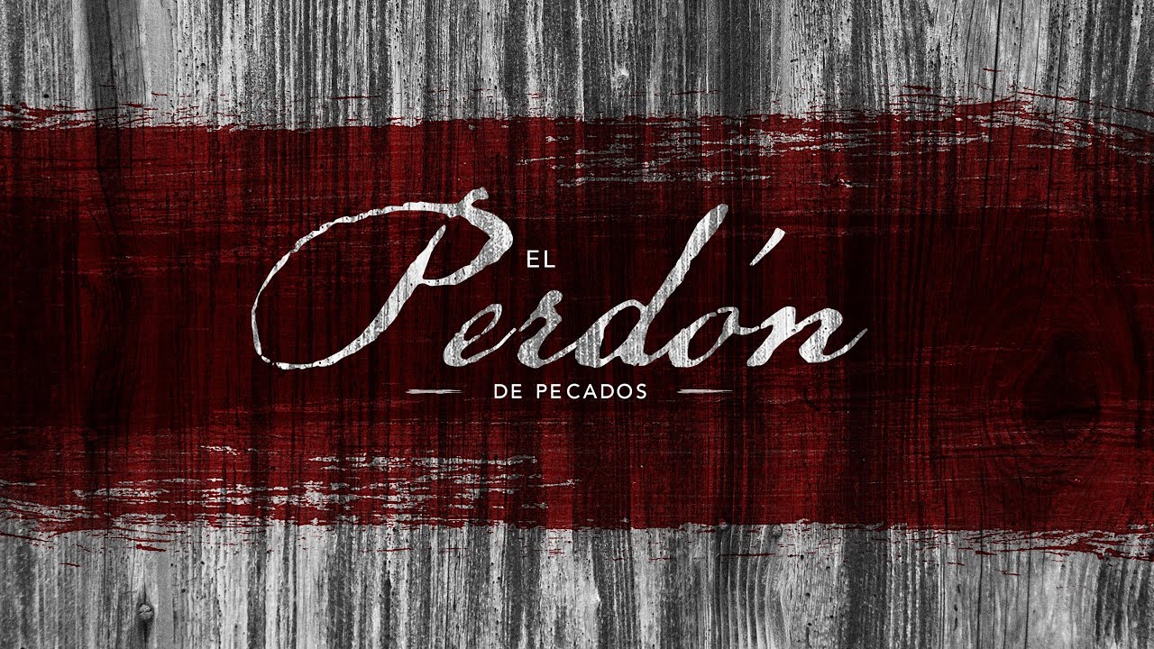El Perdón de Pecados | Salvo para siempre (Predicación Bautista Fundamental)