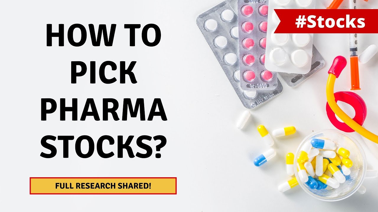 How to pick Pharma Stocks and Sleep Well at Night?