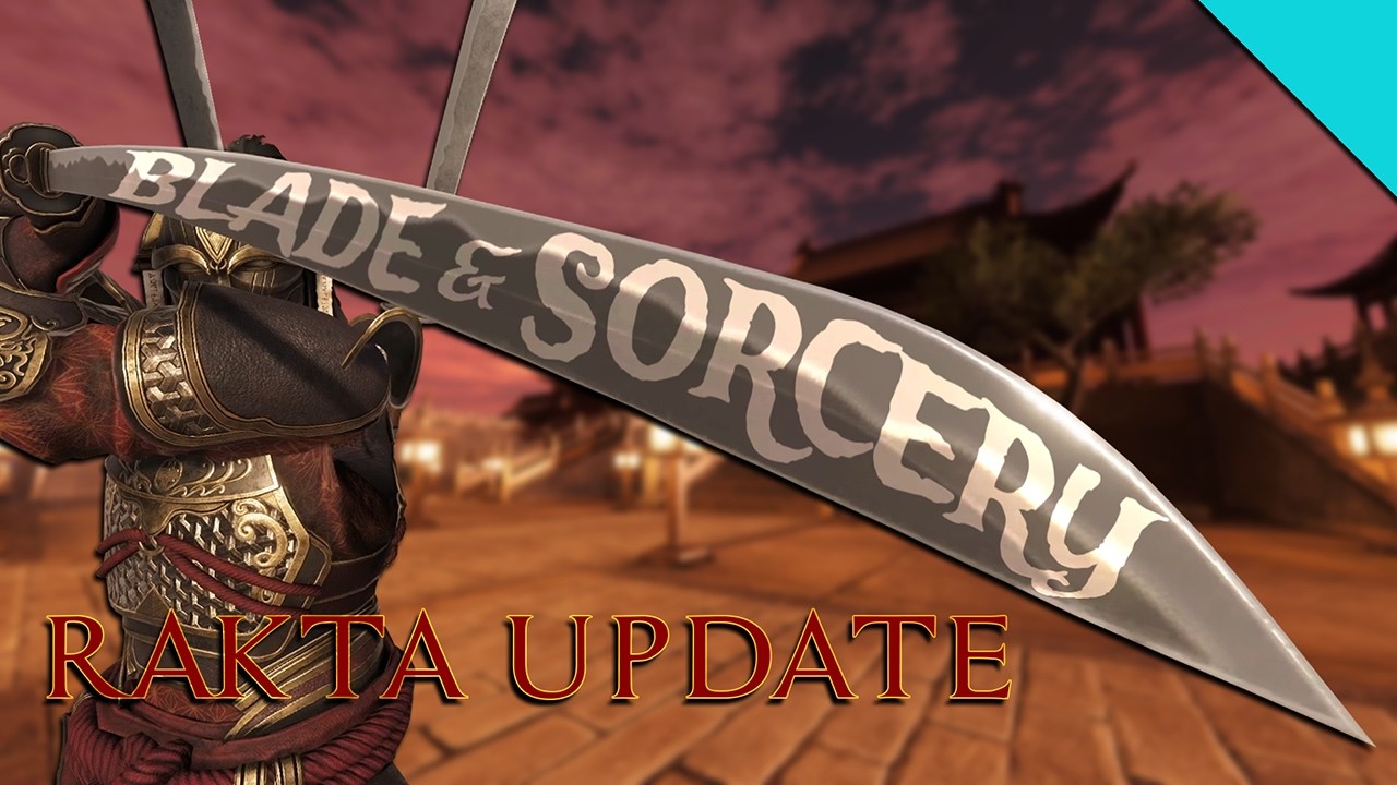 Обновление Rakta для Blade & Sorcery и Blade & Sorcery: Nomad уже ЗДЕСЬ