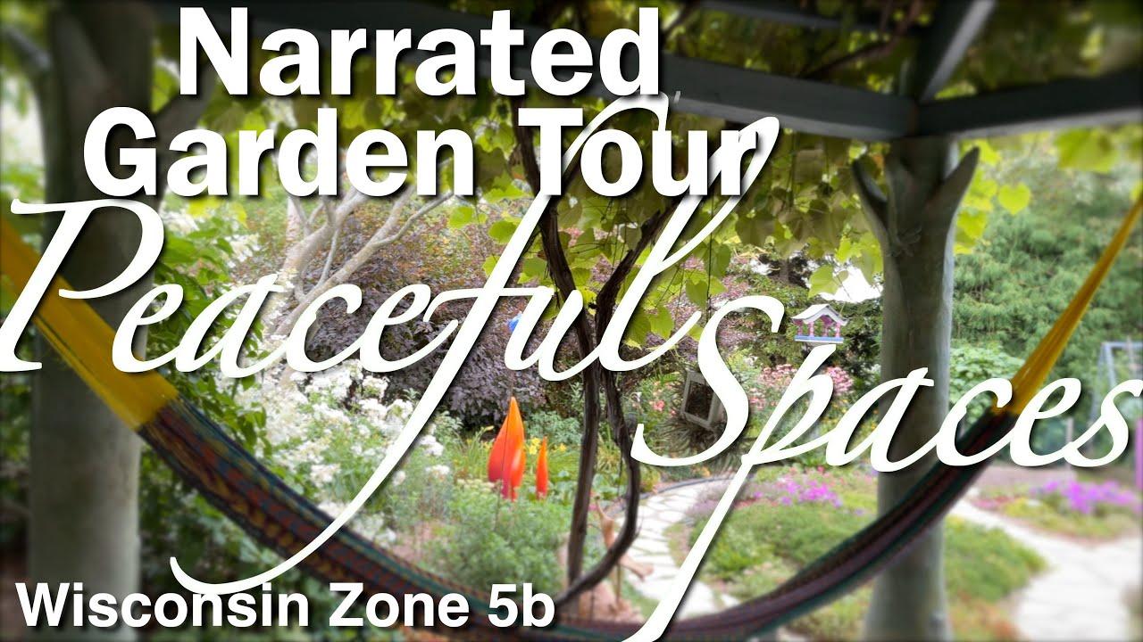 Narrated Garden Tour - Peaceful Spaces