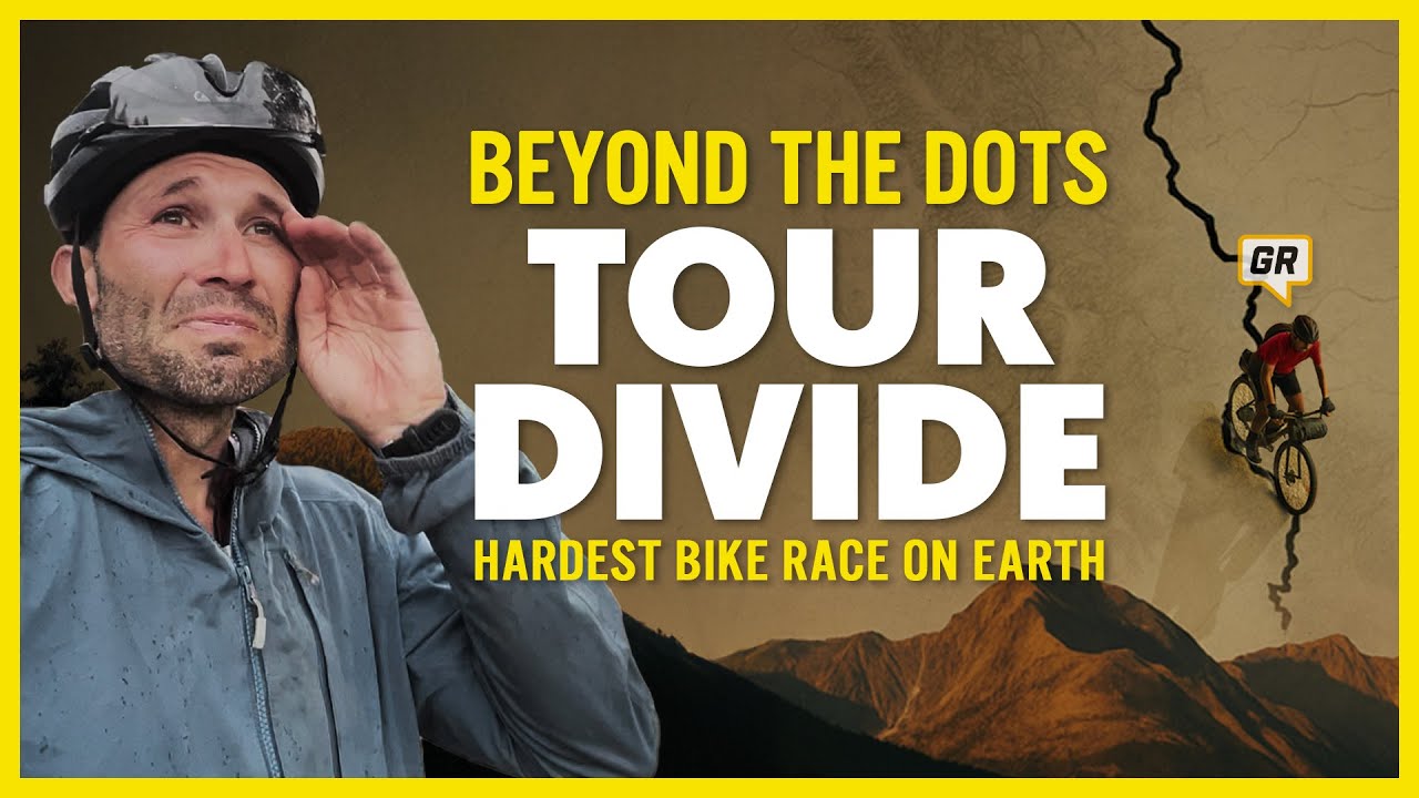 Beyond The Dots: Tour Divide — Inside the Hardest Bike Race on Earth