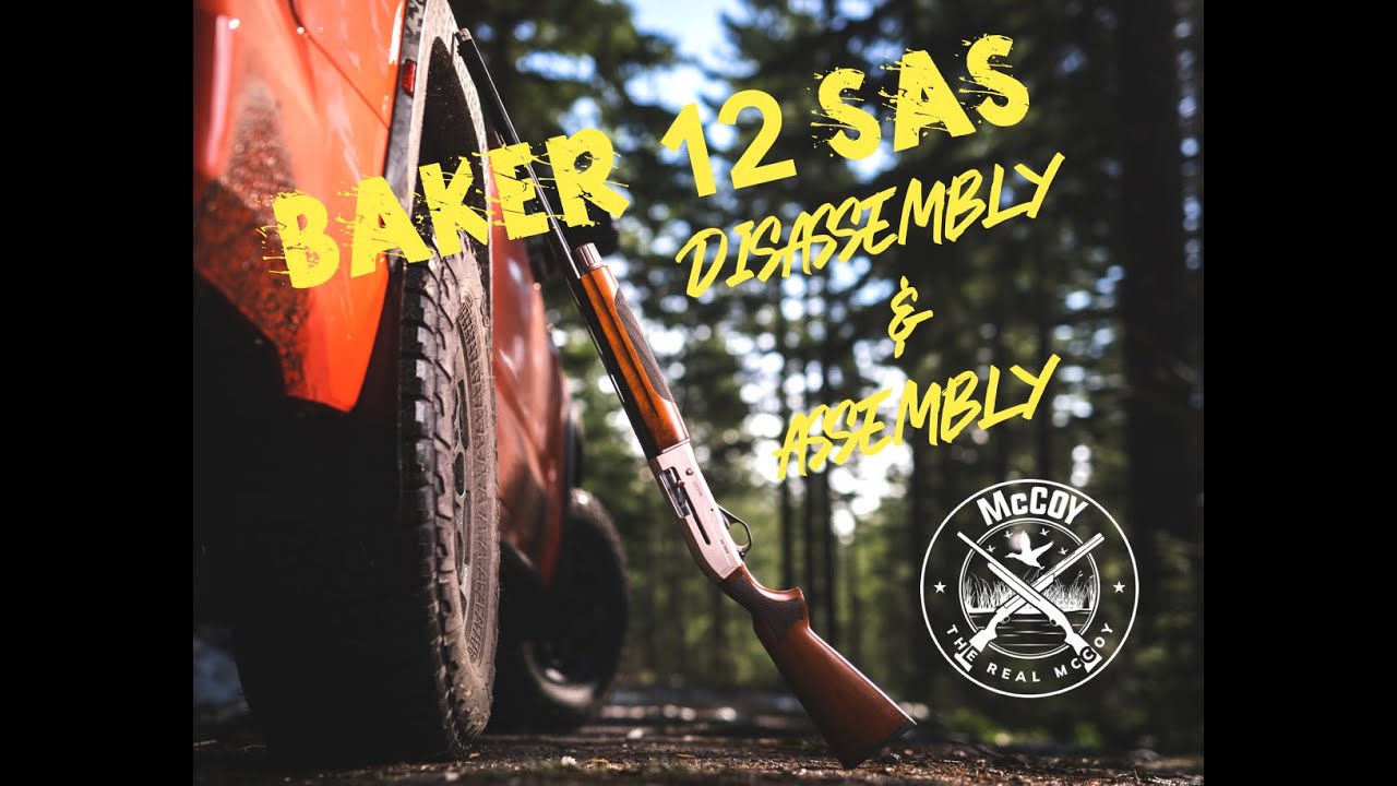 Baker 12 SAS Disassembly and Assembly