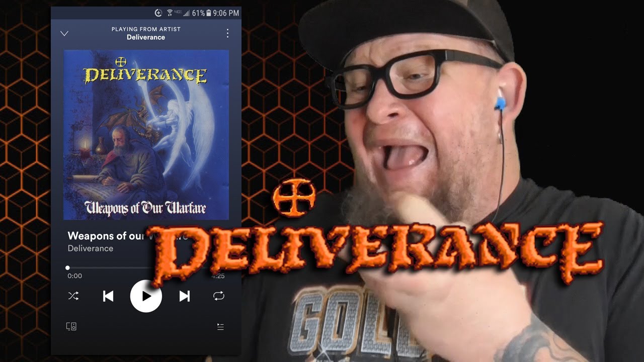 DELIVERANCE - Weapons of Our Warfare  (First Listen)