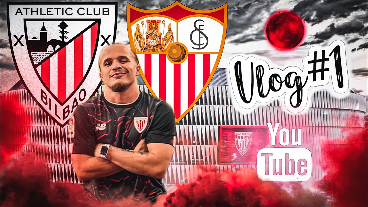 VLOG#1 JE VAIS AU MATCH DE BILBAO VS S&Eacute;VILLE &hearts;️🤍ep1