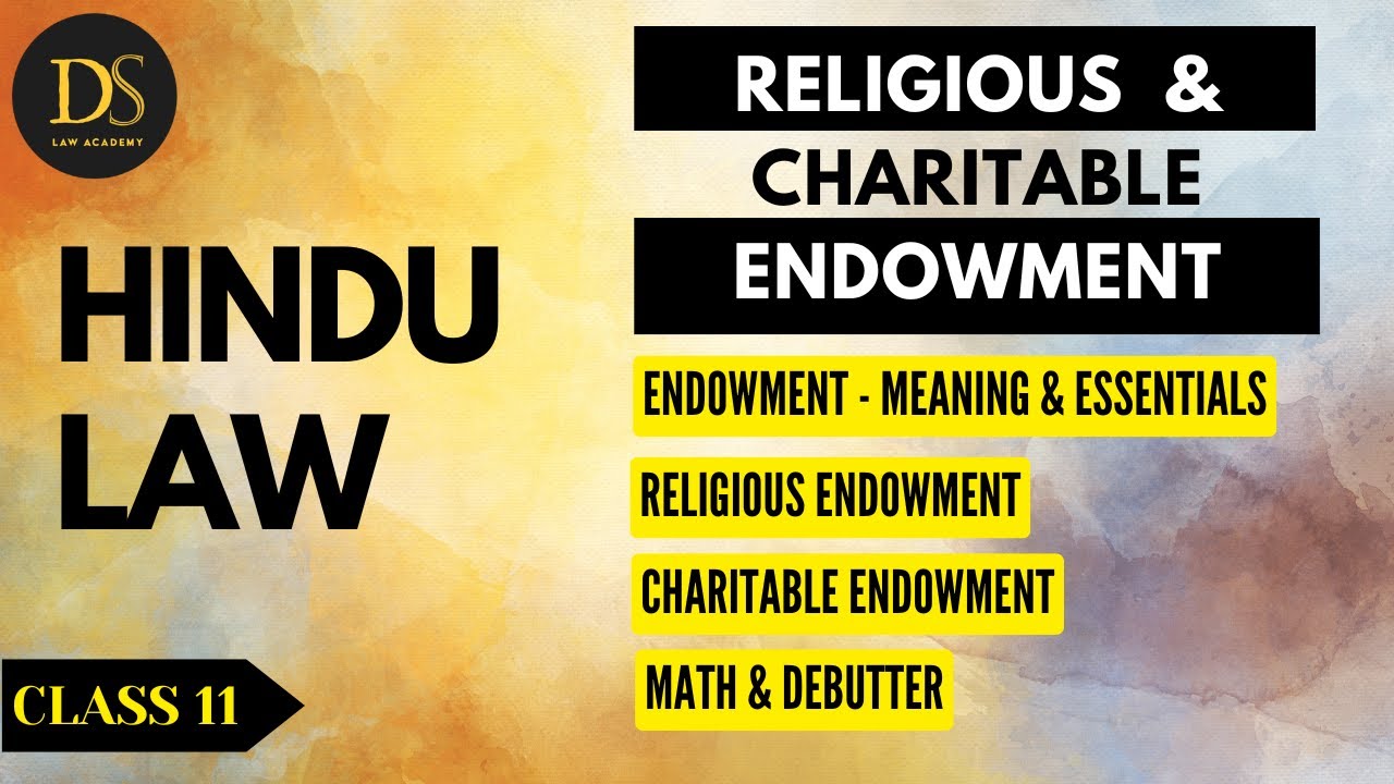 Religious and Charitable Endowment || Hindu Law || Family Law