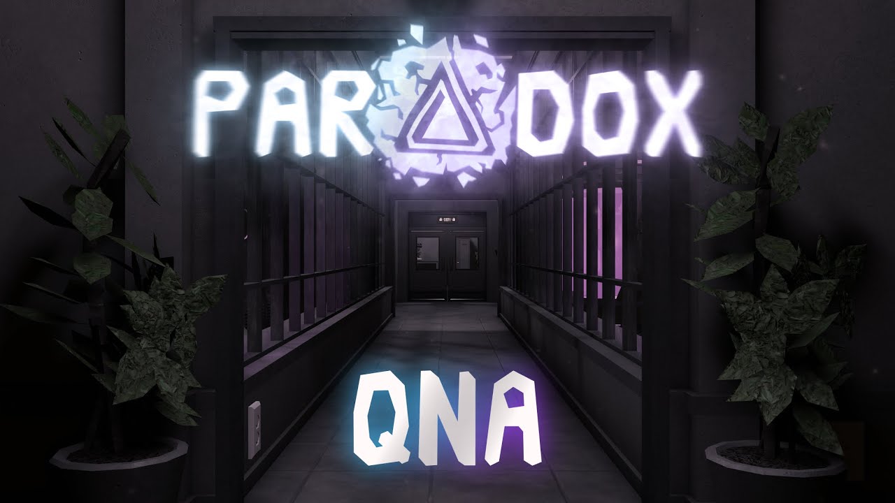 Paradox | Official Q&A