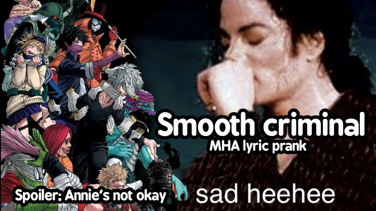 Smooth criminal MHA lyric prank || Villains prank 1A & pros