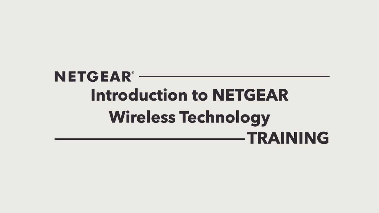 (Networking Basics) NETGEAR Wireless Technology