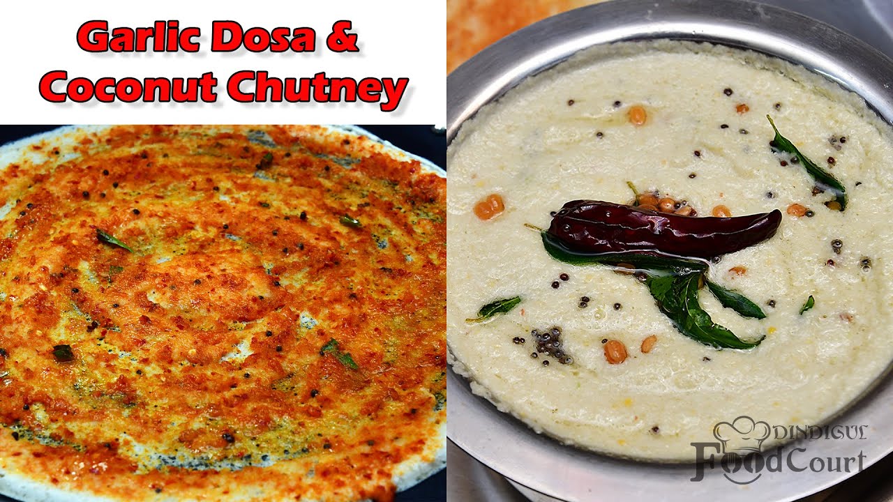 Spicy Garlic Dosa & Coconut Chutney/ Garlic Dosa/ Chutney Recipe