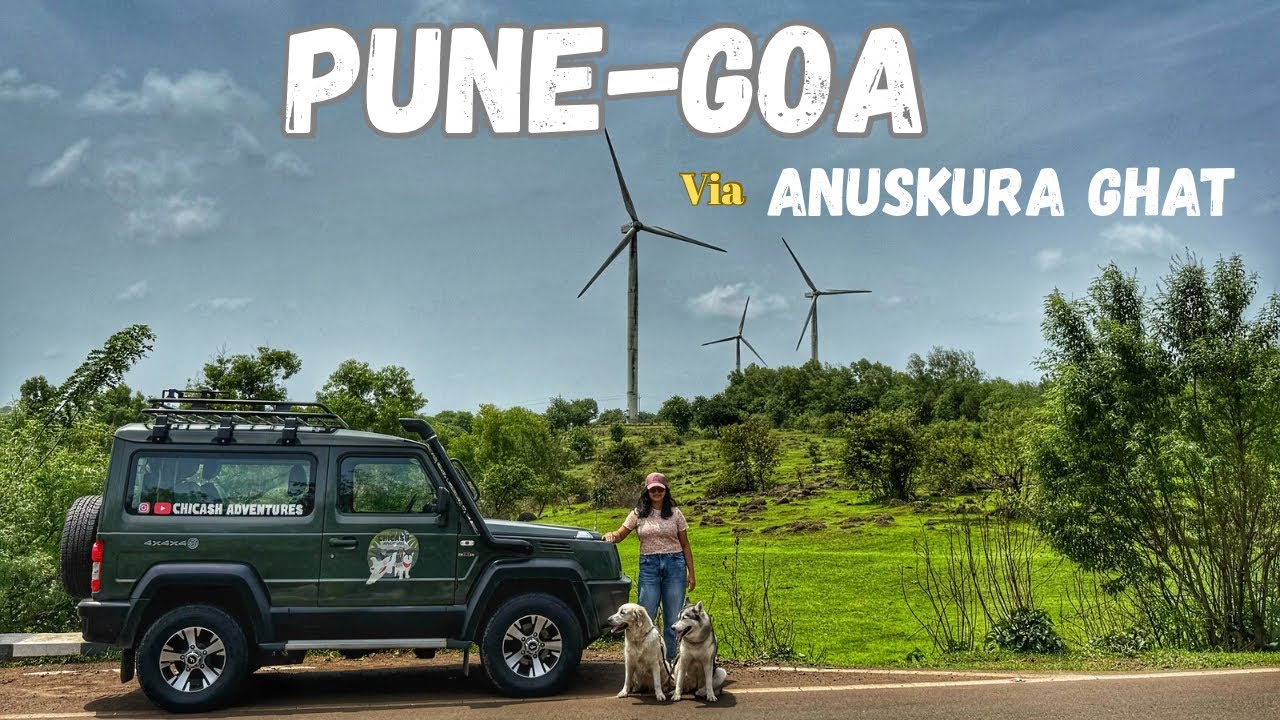 Pune Goa by road | Anuskura Ghat | Route, Traffic, Road condition