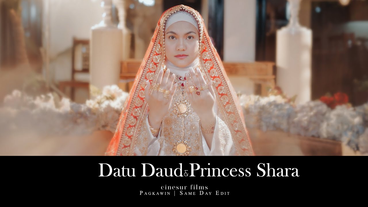 Datu Daud and Princess Shara | PagKawin | Same Day Edit |