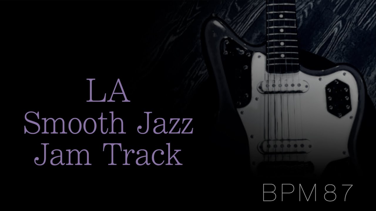 LA Smooth Jazz Backing Track in E Minor ↓Chords /Solo Start 0:53~