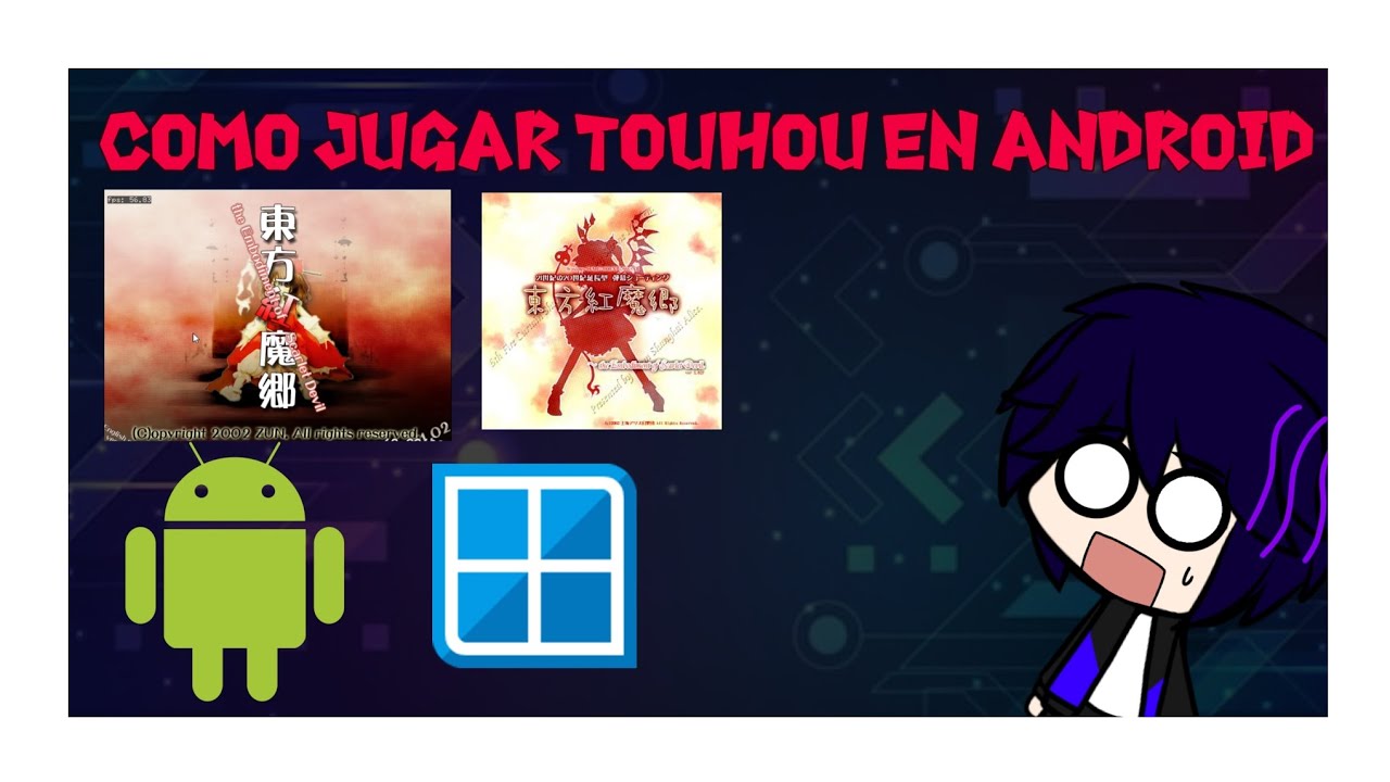 TUTORIAL:&iquest;C&oacute;mo jugar Touhou en android?