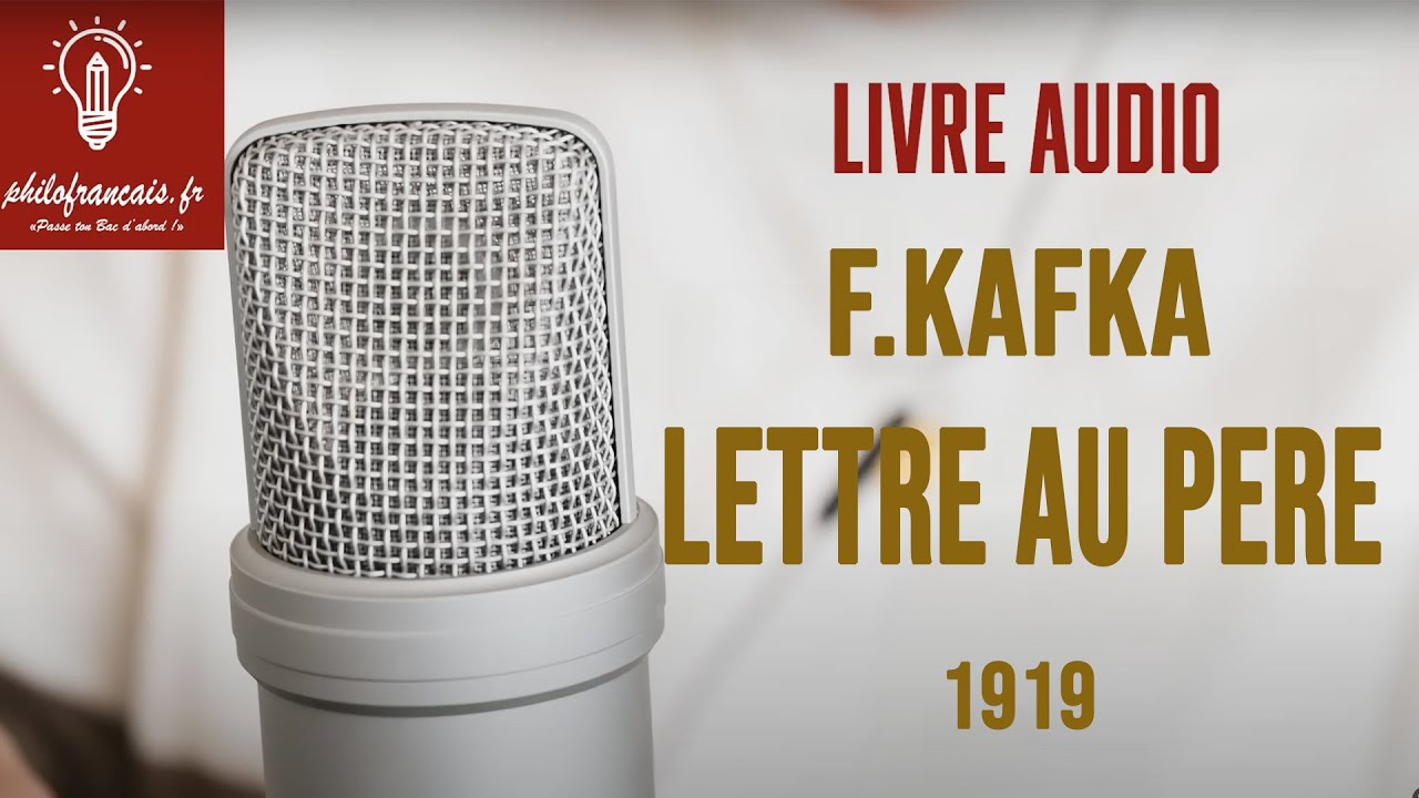 Livre audio : Franz Kafka, Lettre au père (1919)